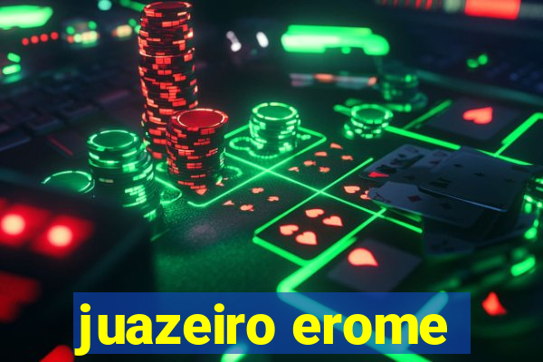 juazeiro erome